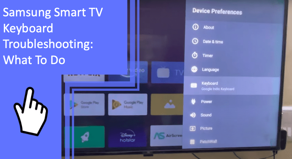 Samsung Smart TV Keyboard Troubleshooting: What To Do