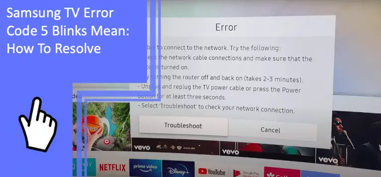 samsung-tv-error-code-5-blinks-mean-how-to-resolve