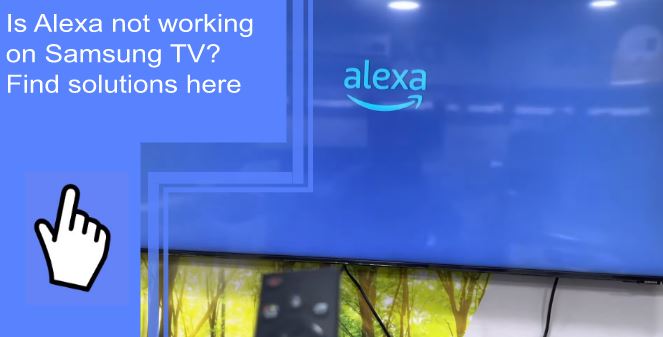 alexa not working on samsung tv