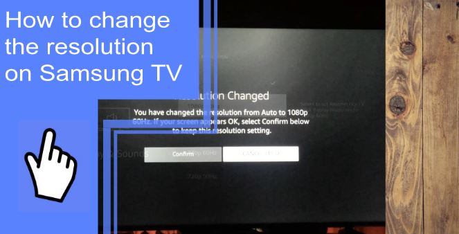 how to change resolution on samsung tv