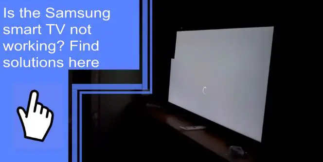 samsung smart tv not working