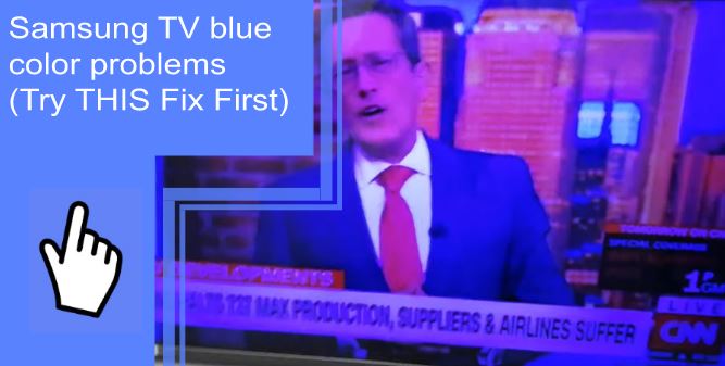 samsung tv color problems blue