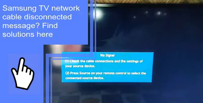 samsung tv network cable disconnected message