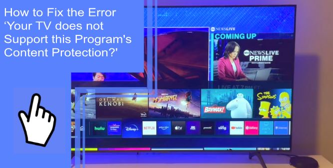 your tv does not support this program_s content protection samsung