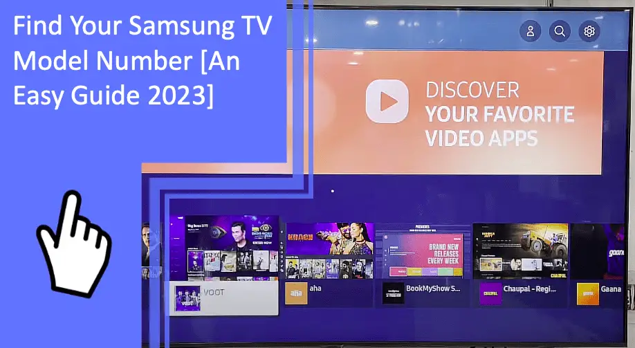 Find Your Samsung TV Model Number [An Easy Guide 2023]