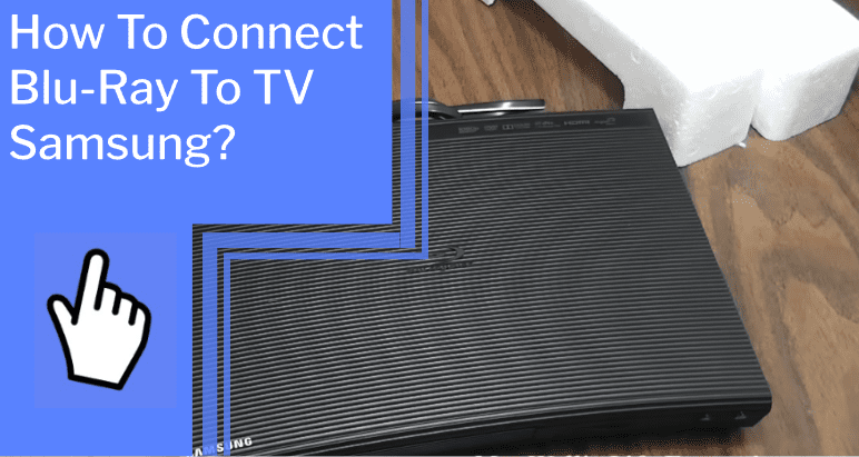 how to connect blu ray to tv samsung
