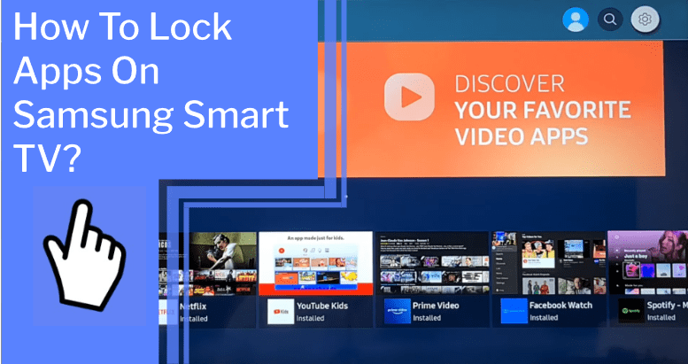 how to lock apps on samsung smart tv