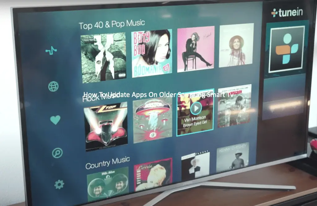 How To Update Apps On Older Samsung Smart TV and what to do