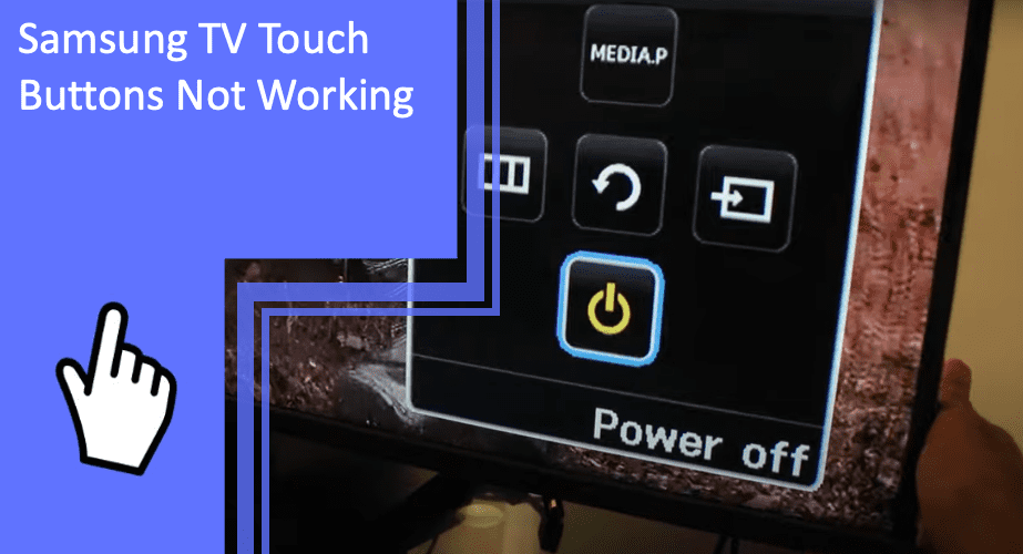 What to do if your Samsung TV Touch Buttons Not Working