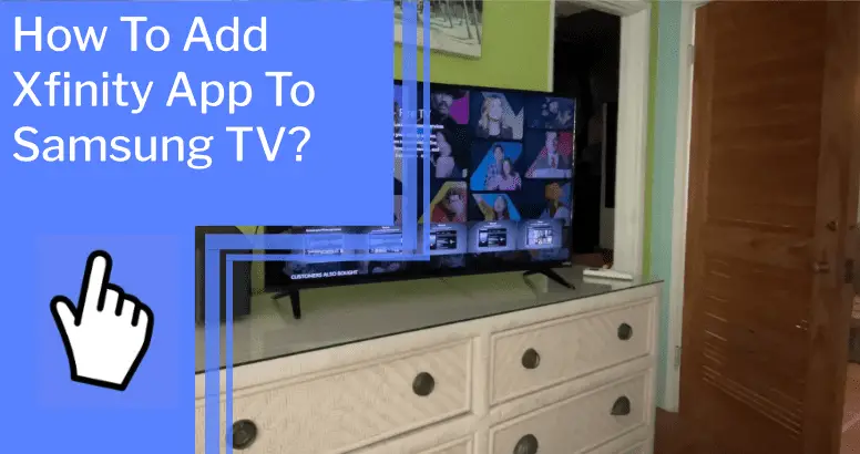 how to add xfinity app to samsung tv