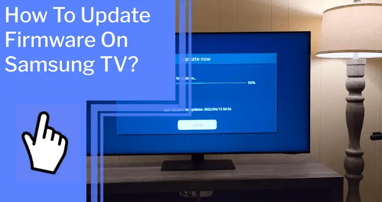 how to update firmware on samsung tv
