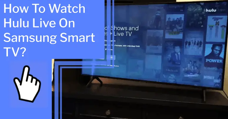 how to watch hulu live on samsung smart tv