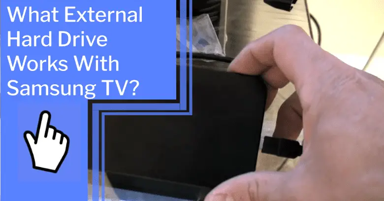 what external hard drive works with samsung tv