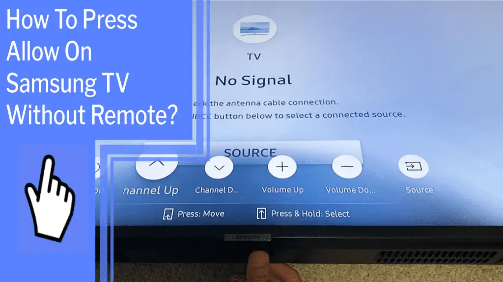 how to press allow on samsung tv without remote
