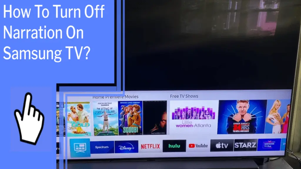 How To Turn Off Narration On Samsung TV?