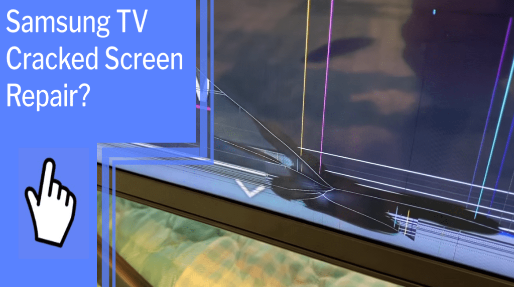 samsung tv cracked screen repair