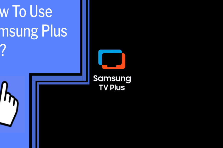 how to use samsung plus tv